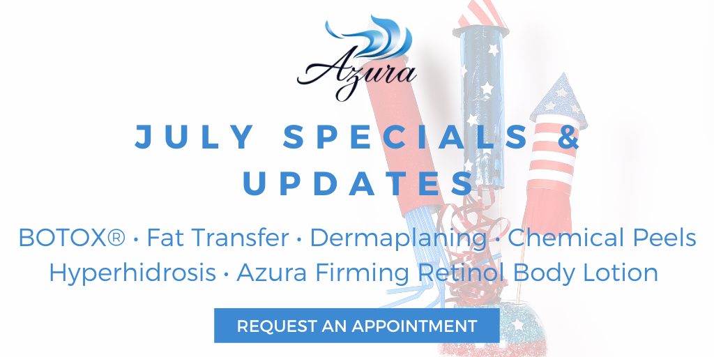 July 2020 Specials at Azura Skin Care Center