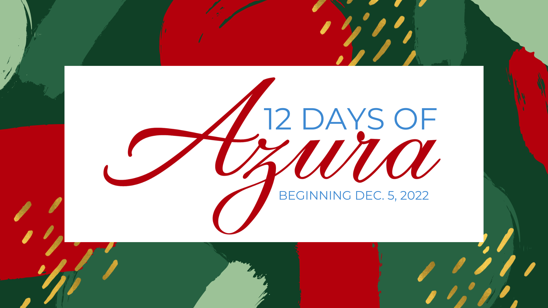 Azura 12 Days of Christmas 2022